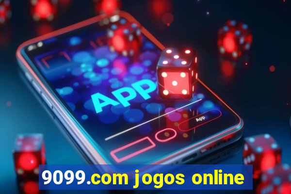 9099.com jogos online